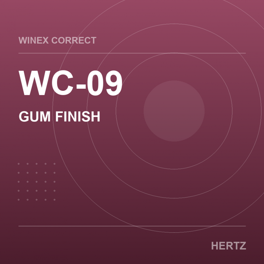 WC-09 GUM FINISH